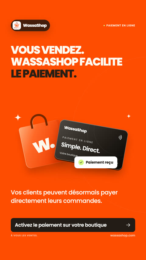 Story Wassa Shop : vous vendez, Wassa Shop facilite le paiement